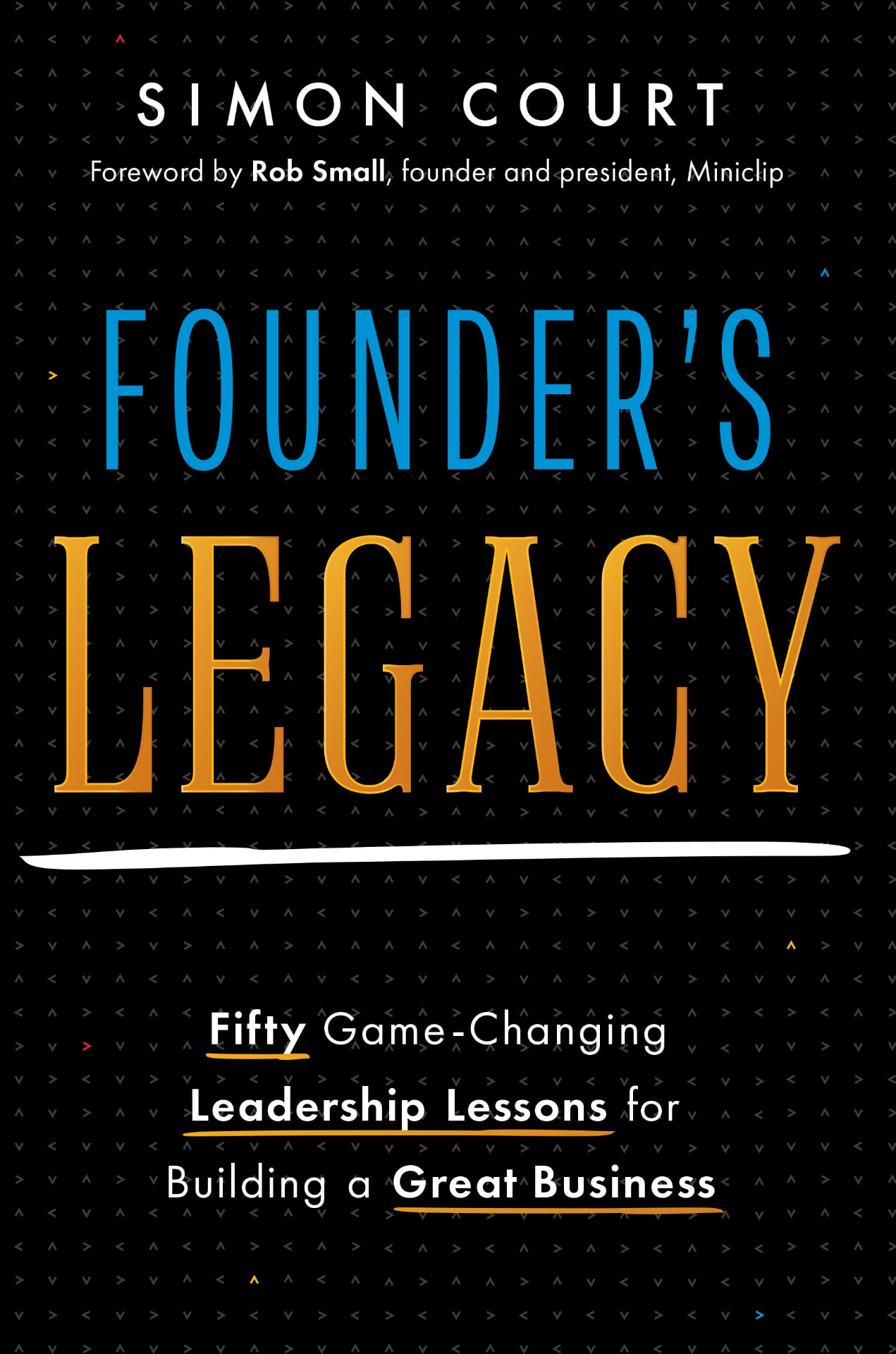 Founder's Legacy book cover by Simon Court
